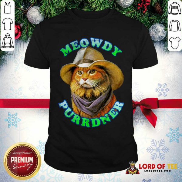Meowdy Purrdner Cat Funny Shirt - Design By Lordoftee.com