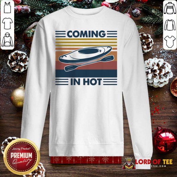 Kayak Coming In Hot Vintage Sweatshirt-Design By Lordoftee.com