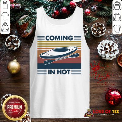 Kayak Coming In Hot Vintage Tank Top-Design By Lordoftee.com 