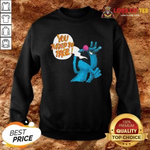 Puppet Monster You Turned The Page Sweatshirt - Desisn By Lordoftee.com