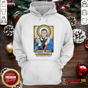 Ruth Bader Ginsburg Saint Ruth The Supreme Better A Bitch Than A Mouse Hoodie - Design By Lordoftee.com