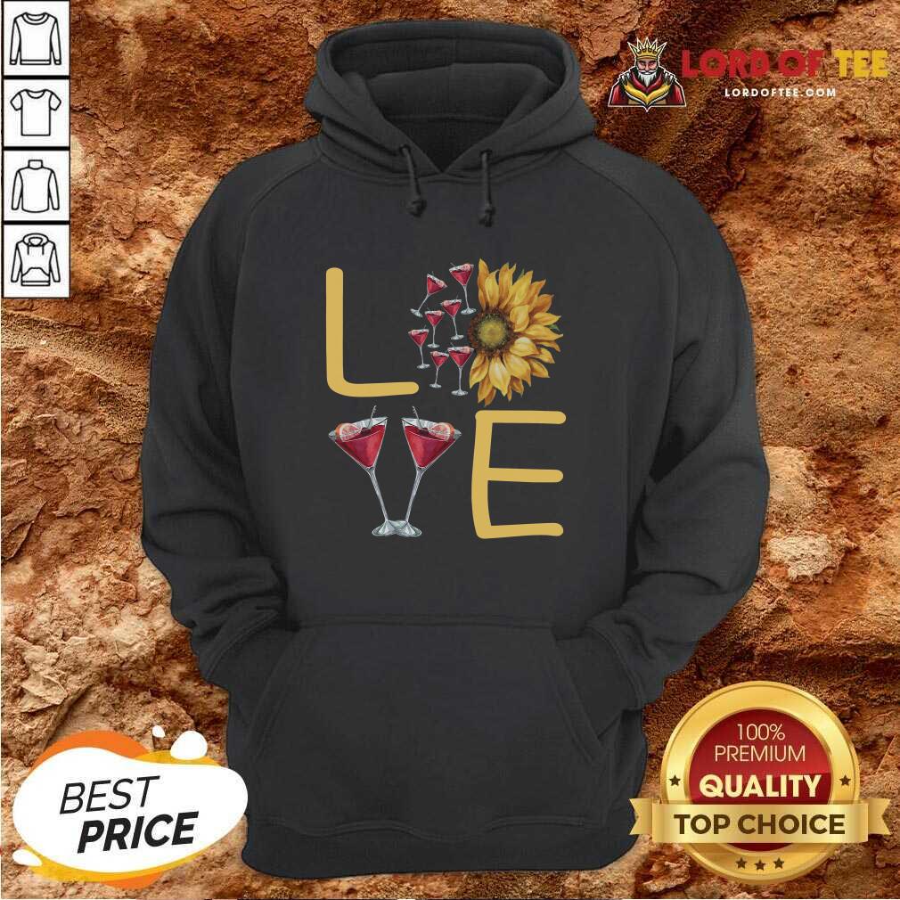 Love Sunflower Wine Hoodie - Desisn By Lordoftee.com