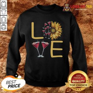 Love Sunflower Wine Sweatshirt - Desisn By Lordoftee.com