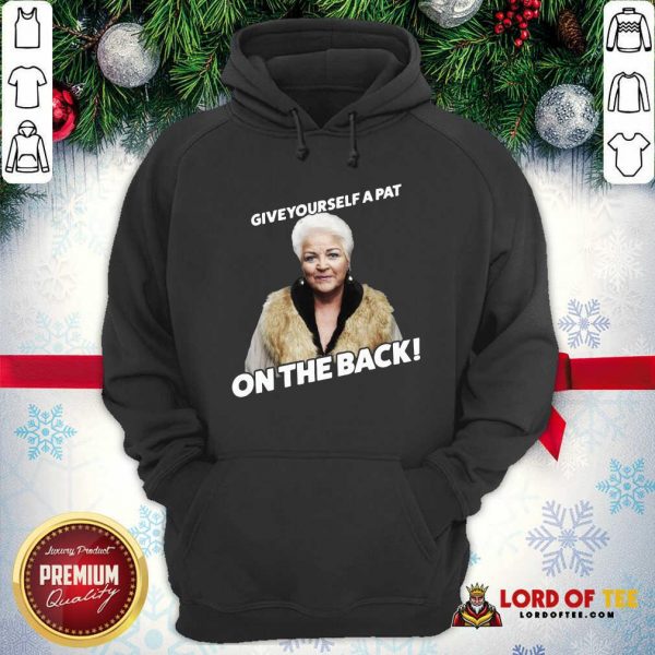 Eastenders Pat Butcher Give Yourself A Pat On The Back Hoodie-Design By Lordoftee.com