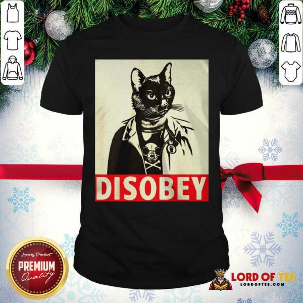 Radical Cat Disobey Shirt-Design By Lordoftee.com