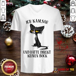 Black Cat Ich Kam Sah Und Hatte Direkt Keinen Bock V-neck-Design By Proposetees.com