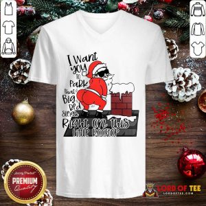 Santa Claus I Want You To Park That Big Red And Light Right On This Rooftop Ugly Christmas V-neck-Design By Lordoftee.com