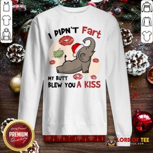 Baby Elephant Santa I Didn’t Fart My Butt Blew You A Kiss Merry Christmas Sweatshirt-Design By Lordoftee.com