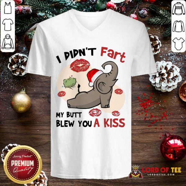 Baby Elephant Santa I Didn’t Fart My Butt Blew You A Kiss Merry Christmas V-neck-Design By Lordoftee.com