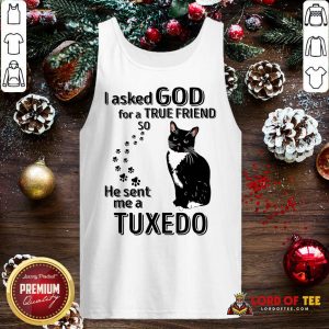 Black Cat I Asked God For A True Friend So He Sent Me A Tuxedo Tank Top - Design By Lordoftee.com