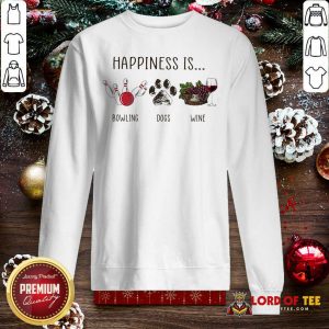 Happiness Is Bowling Dogs Wine Sweatshirt-Design By Lordoftee.com