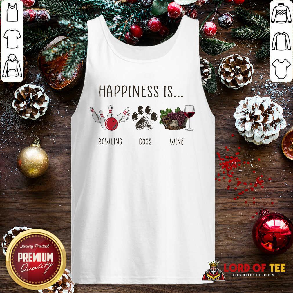 Happiness Is Bowling Dogs Wine Tank Top-Design By Lordoftee.com 