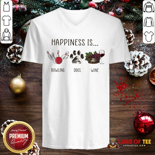Happiness Is Bowling Dogs Wine V-neck-Design By Lordoftee.com