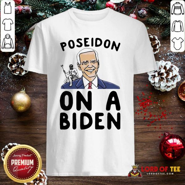 Poseidon On A Biden Parody Shirt-Design By Lordoftee.com