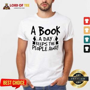 A Book A Day Keeps The People Away Shirt - Desisn By Lordoftee.com