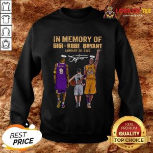 In Memory Of Gigi Kobe Bryant January 26 2020 Signature Sweatshirt