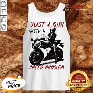 Sportbike Just A Girl With A Speed Problem Tank Top