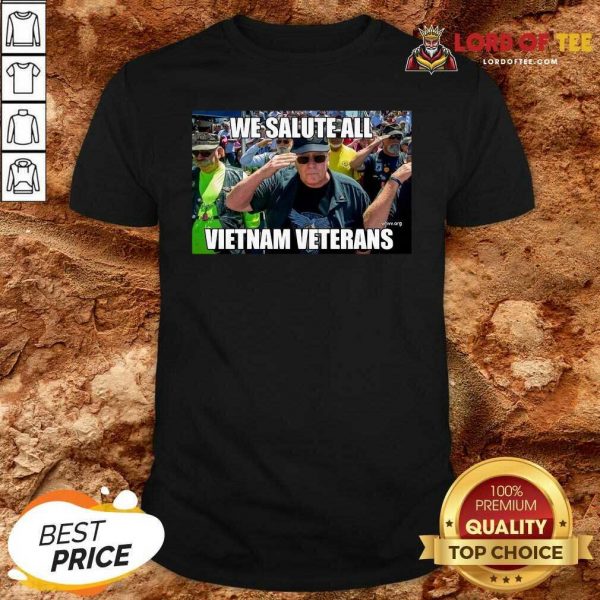 We Salute All Vietnam Veterans Shirt - Desisn By Lordoftee.com