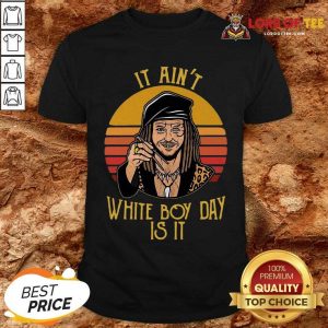Drexl Spivey It Aint White Boy Day Is It Vintage Shirt