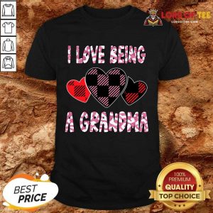 I Love Being Grandma Heart Valentines Day 2021 Shirt