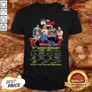The Bigbang Theory 14th Anniversary 2007 2021 Thank You For The Memories Signature shirt