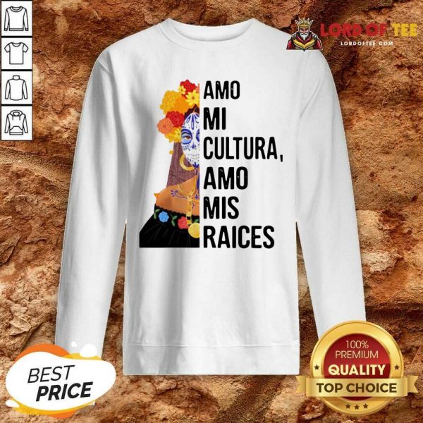 Amo Mi Cultura Amo Mis Raices Vintage Sweatshirt