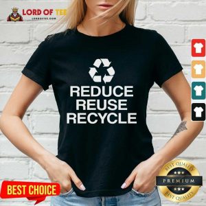 Excellent Reduce Reuse Recycle V-Neck
