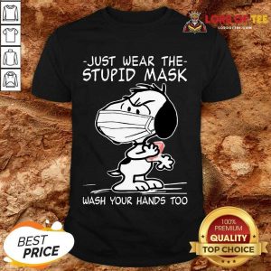 Funny Snoopy Face Wash Your Hands Too Shirt