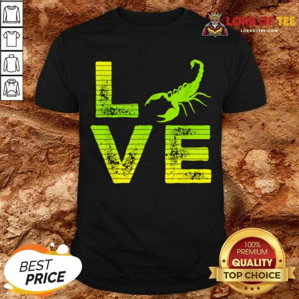 Good Scorpions Arachnids Almost Boys And Girls Shirt