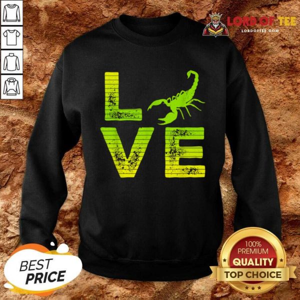 Good Scorpions Arachnids Almost Boys And Girls Sweatshirt