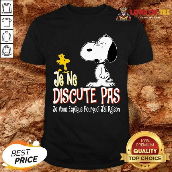 Good Snoopy And Woodstock Je Ne 145 Discute Shirt