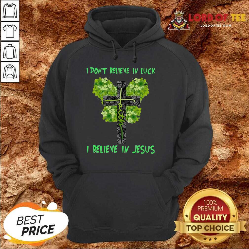 Happy I Believe In Jesus Hoodie