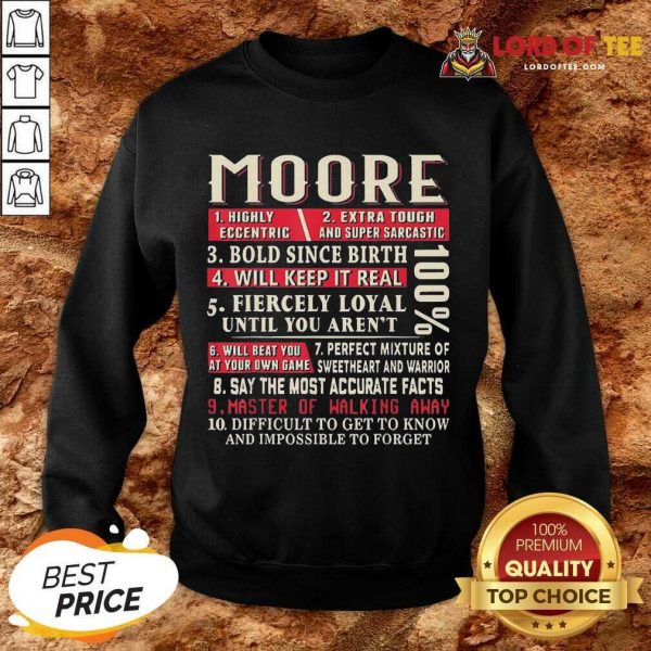 Nice Moore Shirt Moore Surname Sweatshirt