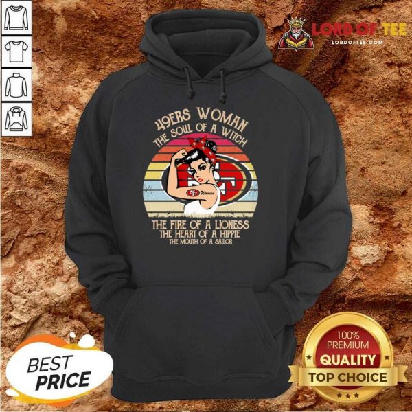 Official San Francisco 49ers Woman The Fire Of A Lioness Vintage Hoodie