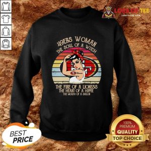Official San Francisco 49ers Woman The Fire Of A Lioness Vintage Sweatshirt