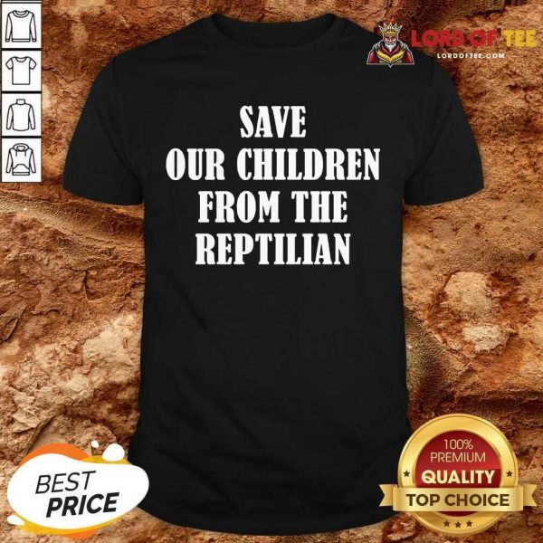 Top Save Our Children From The Reptilian Shirt