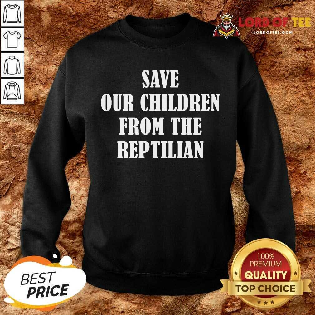 Top Save Our Children From The Reptilian Sweatshirt
