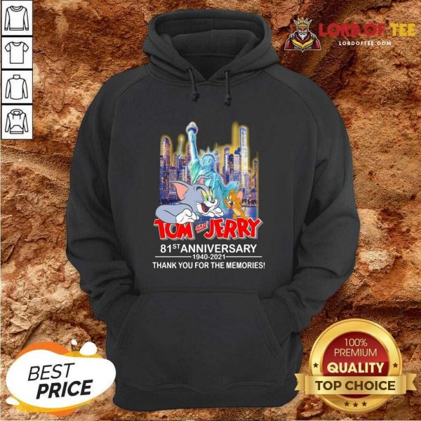 Tom And Jerry 81st Anniversary 1940 2021 Thank You For The Memories Hoodie