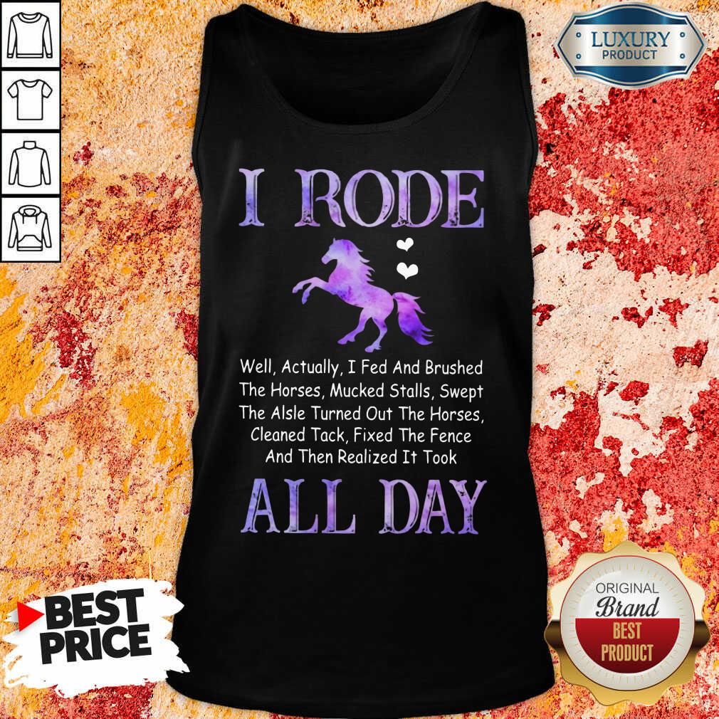 Funny Horse I Rode All Day Tank Top