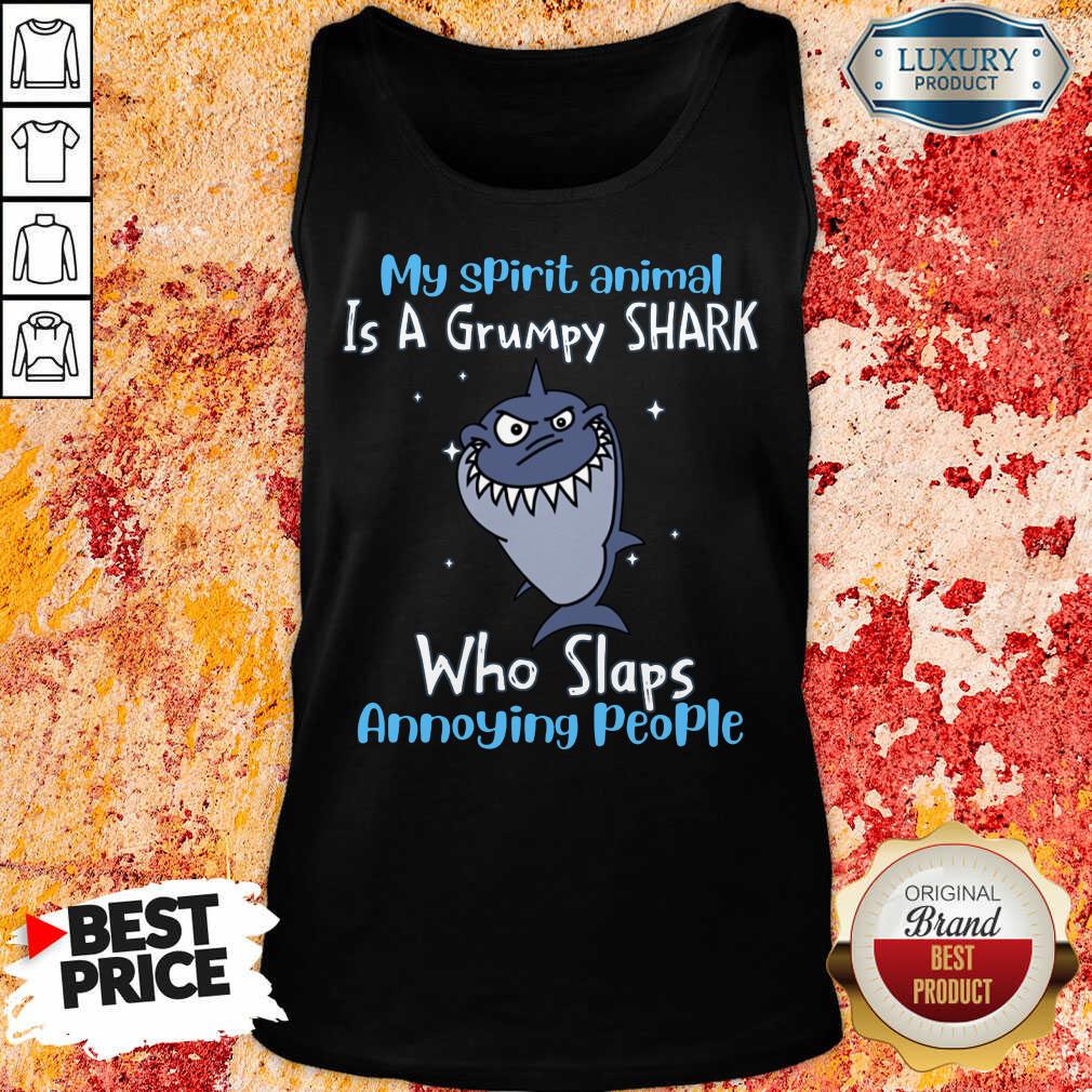 My Spirit Animal Is A Grumpy Shark Tank Top