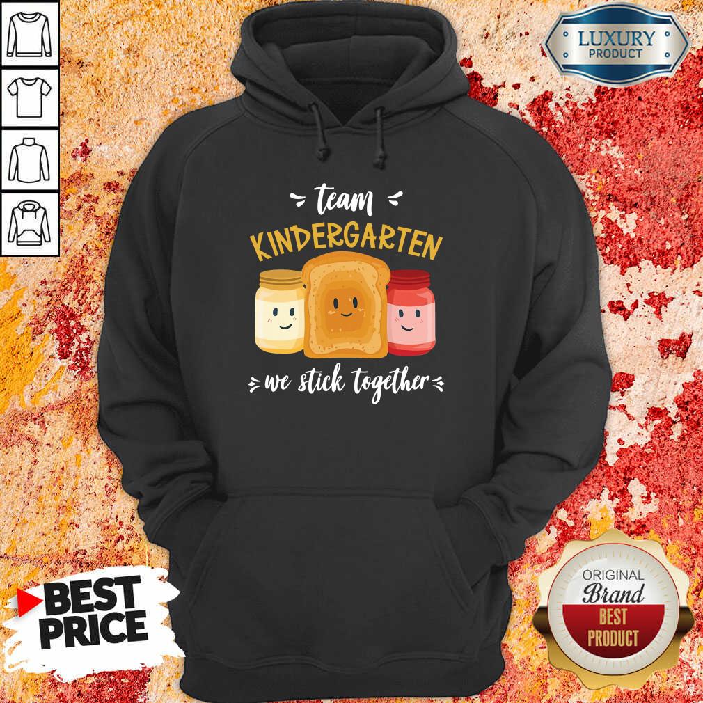 We Stick Together Sandwich Team Kindergarten Hoodie 