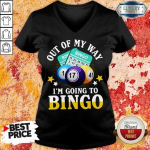 Out Of My Way Im Going To Bingo V-neck