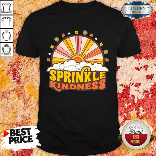 Sprinkle Kindness Shirt