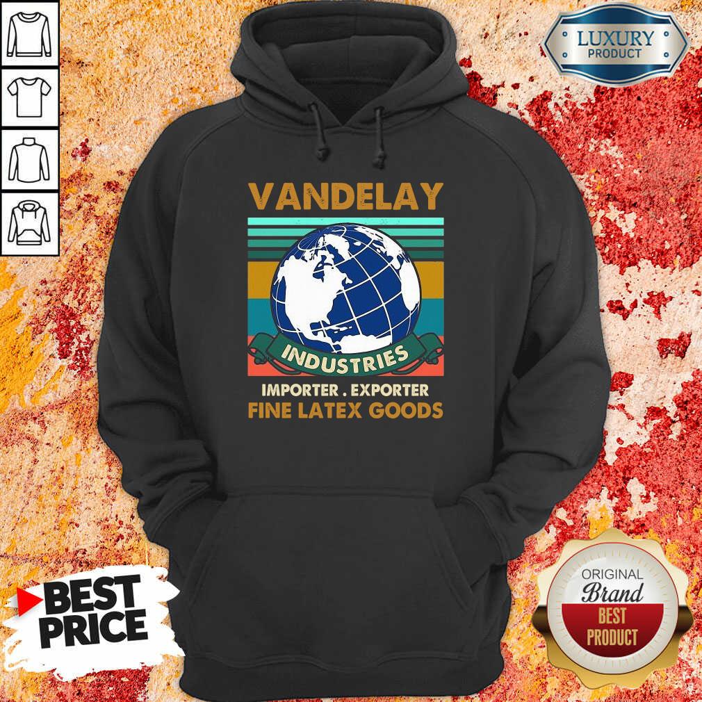 Vandelay Importer Exporter Fine Latex Goods Hoodie