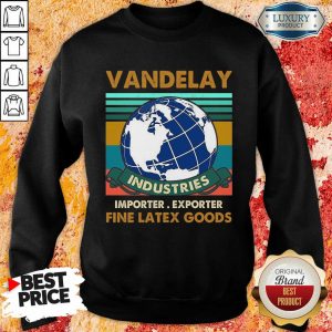 Vandelay Importer Exporter Fine Latex Goods Sweatshirt