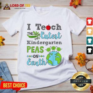 I Teach The Cutest Kindergarten Peas On Earth V-neck