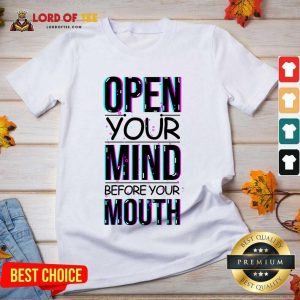 Open Your Mind Before Your Mouth V-neck