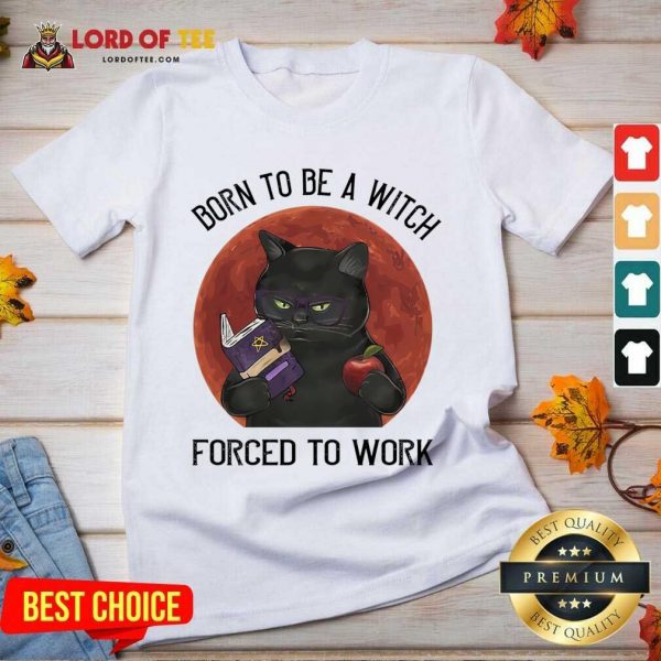 Born To Be A Witch Forced To Work V-neck