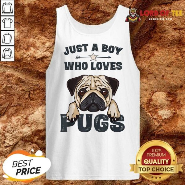 Just A Boy Who Loves Pugs Tank Top