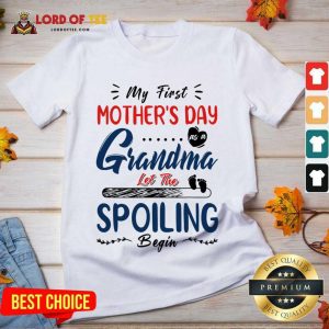 My First Mother's Day Grandma Let The Spoiling Begin V-neck